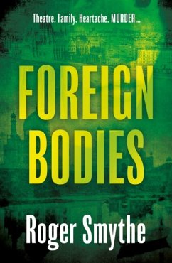 Foreign Bodies - Smythe, Roger