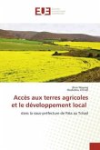 Accès aux terres agricoles et le développement local