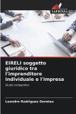 EIRELI soggetto giuridico tra l'imprenditore individuale e l'impresa