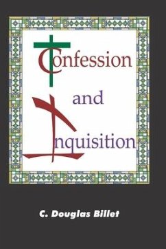 Confession and Inquisition - Billet, Charles Douglas