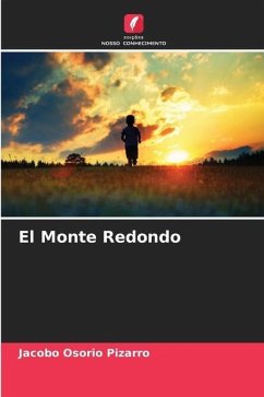 El Monte Redondo - Osorio Pizarro, Jacobo