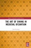 The Art of Dining in Medieval Byzantium