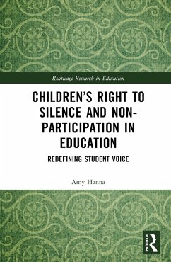Children's Right to Silence and Non-Participation in Education - Hanna, Amy