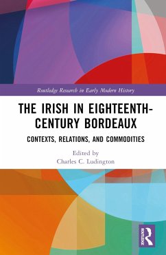 The Irish in Eighteenth-Century Bordeaux