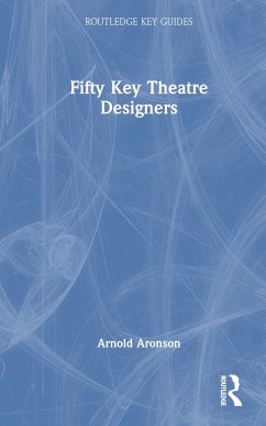 Fifty Key Theatre Designers - Aronson, Arnold