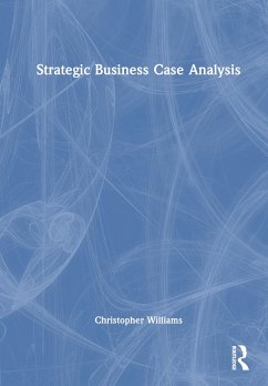 Strategic Business Case Analysis - Williams, Christopher