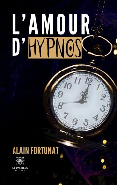 L'amour d'Hypnos - Alain Fortunat