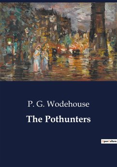 The Pothunters - Wodehouse, P. G.