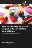 Uso di farmaci da parte di pazienti con artrite reumatoide