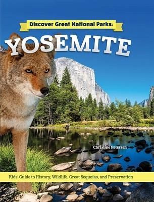 Discover Great National Parks: Yosemite Discover Great National Parks: Yosemite