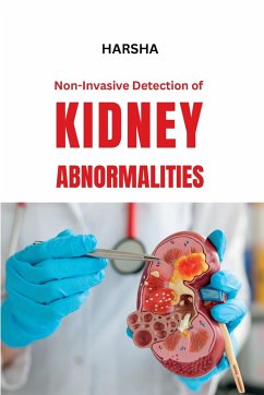 Non-Invasive Detection of Kidney Abnormalities - A, Harsha
