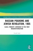 Russian Pogroms and Jewish Revolution, 1905