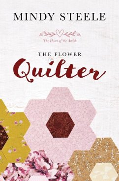 The Flower Quilter - Steele, Mindy