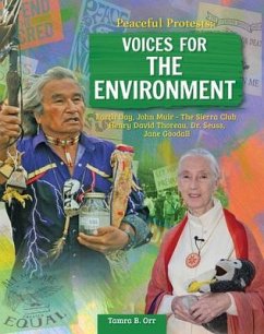Peaceful Protests: Voices for the Environment - Orr, Tamra B