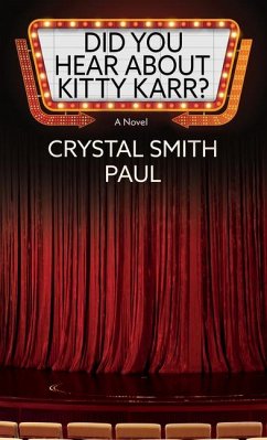 Did You Hear about Kitty Karr? - Paul, Crystal Smith