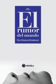 El rumor del mundo