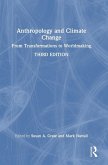 Anthropology and Climate Change Anthropology and Climate Change