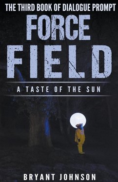 Force Field a Taste of the Sun - Johnson, Bryant
