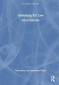 Unlocking EU Law - Storey, Tony; Pimor, Alexandra