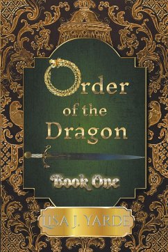 Order of the Dragon-Book One - Yarde, Lisa J