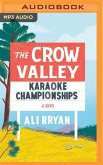 The Crow Valley Karaoke Championships