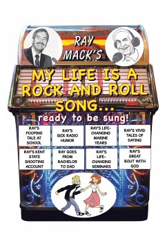 My Life is a Rock and Roll Song ... ready to be sung! - Mack, Ray