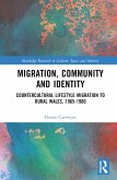 Migration, Community and Identity