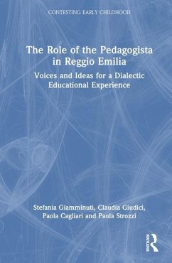 The Role of the Pedagogista in Reggio Emilia - Giamminuti, Stefania; Cagliari, Paola; Giudici, Claudia