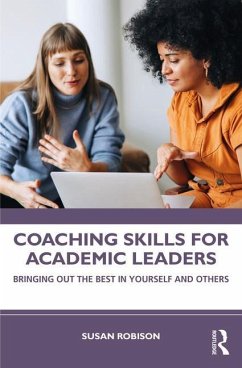 Coaching Skills for Academic Leaders - Robison, Susan
