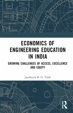 Economics of Engineering Education in India - Tilak, Jandhyala B G