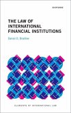 The Law of International Financial Institutions