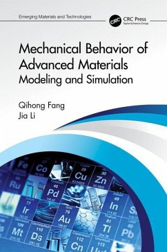 Mechanical Behavior of Advanced Materials - Fang, Qihong; Li, Jia