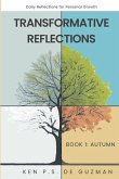 Daily Reflections for Personal Growth Book 1: Autumn - Transformative Reflections