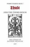 Thule and the Third Reich: The genesis of National Socialism