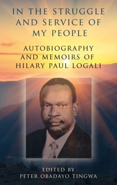 In the Struggle and Service of My People - Logali, Hilary Paul