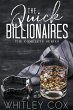 The Quick Billionaires ~ The Complete... - Bild 1