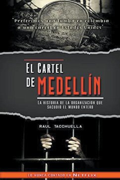 El cartel de Medellín - Tacchuella, Raul