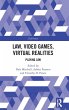 Law, Video Games, Virtual Realities - Bild 1