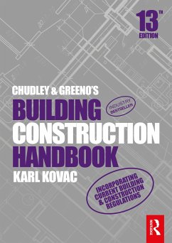 Chudley and Greeno's Building Construction Handbook - Chudley, Roy (Formerly Guildford College of Technology, UK); Greeno, Roger (Construction Consultant, UK); Kovac, Karl (Sheffield Hallam University, UK)