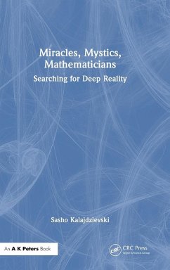 Miracles, Mystics, Mathematicians - Kalajdzievski, Sasho