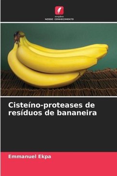 Cisteíno-proteases de resíduos de bananeira - Ekpa, Emmanuel