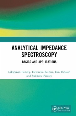 Analytical Impedance Spectroscopy - Kumar, Devendra; Pandey, Lakshman; Parkash, Om; Pandey, Shukdev