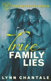 true Family Lies