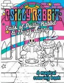 Psilly Rabbit: Tails of Psilly Rabbit and Thugz Bunny