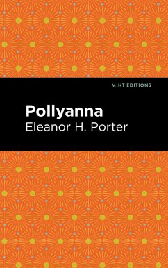 Pollyanna - Porter, Eleanor H