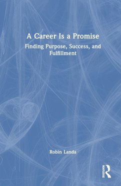 A Career Is a Promise - Landa, Robin