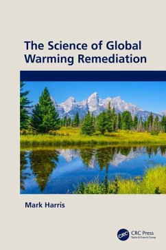 The Science of Global Warming Remediation - Harris, Mark