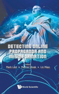 Detecting Online Propaganda and Misinformation Detecting Online Propaganda and Misinformation