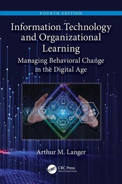 Information Technology and Organizational Learning - Langer, Arthur M.