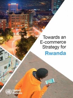 Towards an E-Commerce Strategy for Rwanda - United Nations Publications